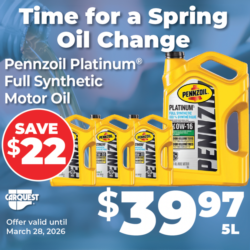 Pennzoil Platinum full synthetic motor oil spring oil change promotion at Malden Automotive in Amherstburg